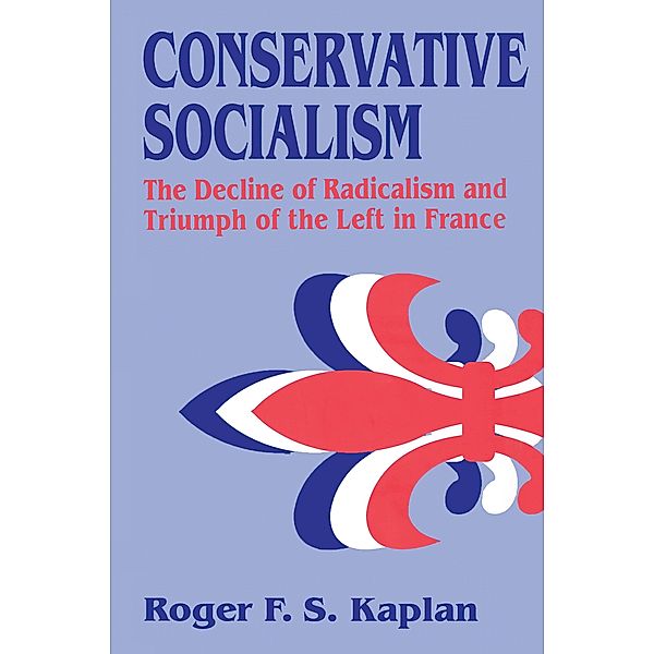 Conservative Socialism, Roger F. S. Kaplan