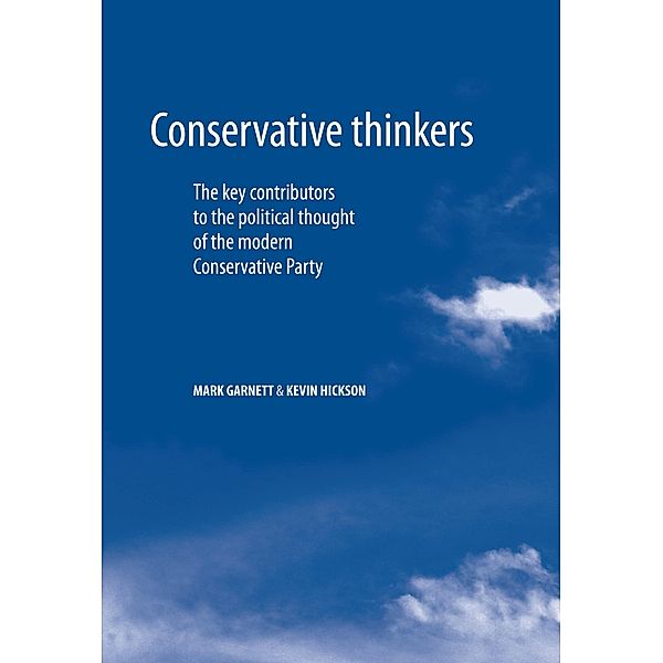 Conservative thinkers, Mark Garnett, Kevin Hickson