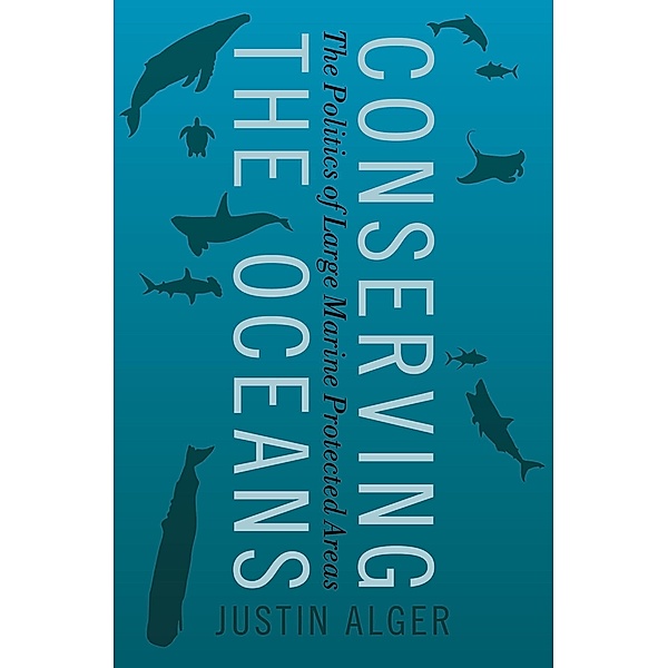 Conserving the Oceans, Justin Alger