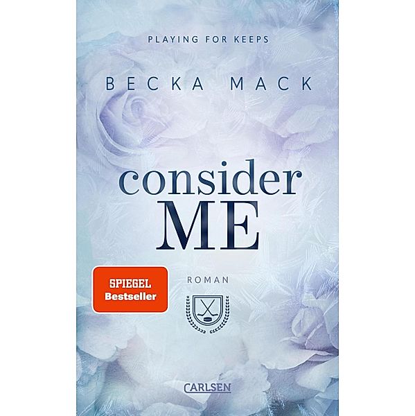 Consider Me / Playing for Keeps Bd.1, Becka Mack