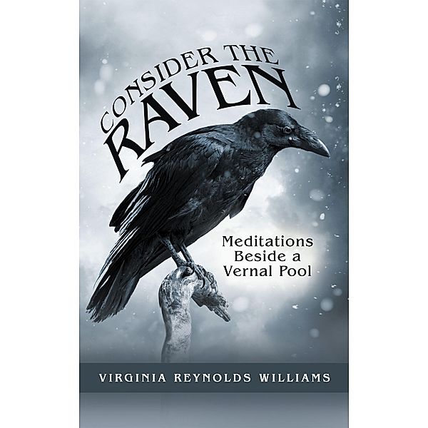 Consider the Raven, Virginia Reynolds Williams
