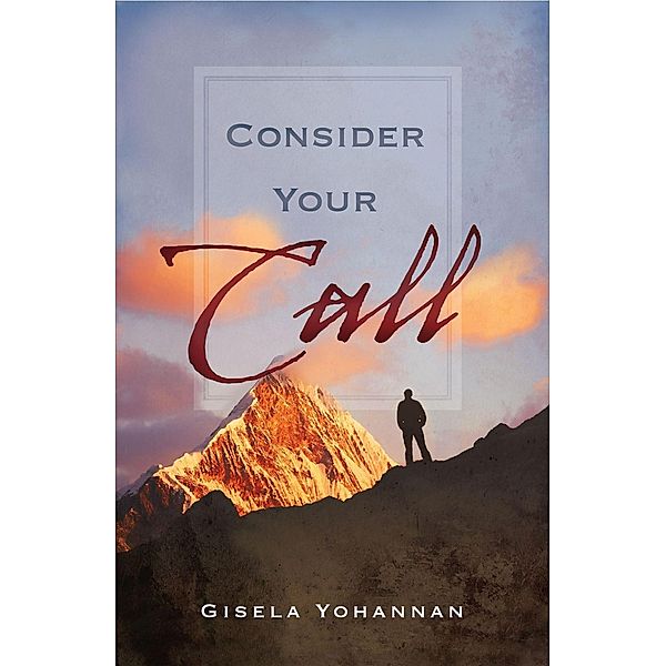 Consider Your Call, Gisela Yohannan