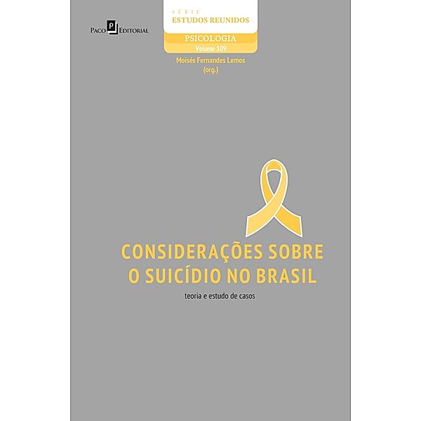 Considerações sobre o suicídio no Brasil / Série Estudos Reunidos Bd.109, Moisés Fernandes Lemos