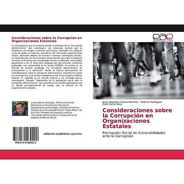 Consideraciones sobre la Corrupción en Organizaciones Estatales, Jesús Alejandro Castro-Martínez, Roberto Rodríguez, Celia Marta Riera