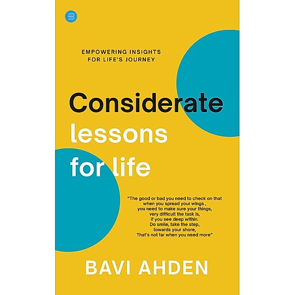 Considerate Lessons for Life, Bavi Ahden