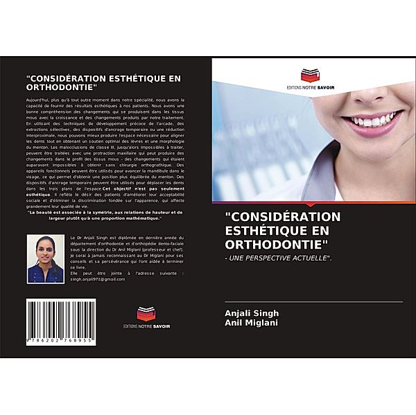 CONSIDÉRATION ESTHÉTIQUE EN ORTHODONTIE, Anjali Singh, Anil Miglani