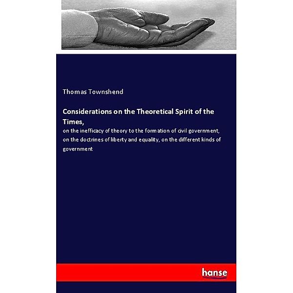 Considerations on the Theoretical Spirit of the Times,, Thomas Townshend