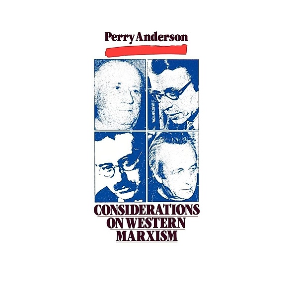 Considerations on Western Marxism, Perry Anderson