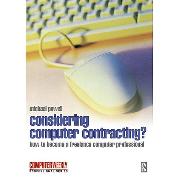 Considering Computer Contracting?, Michael Powell