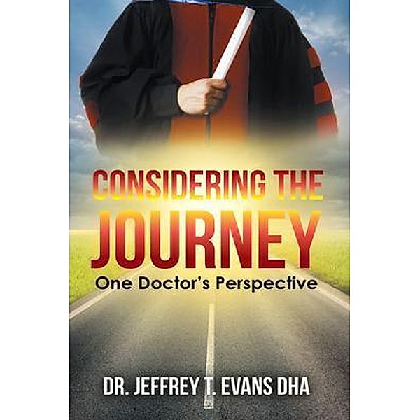 Considering the Journey, Jeffrey Evans