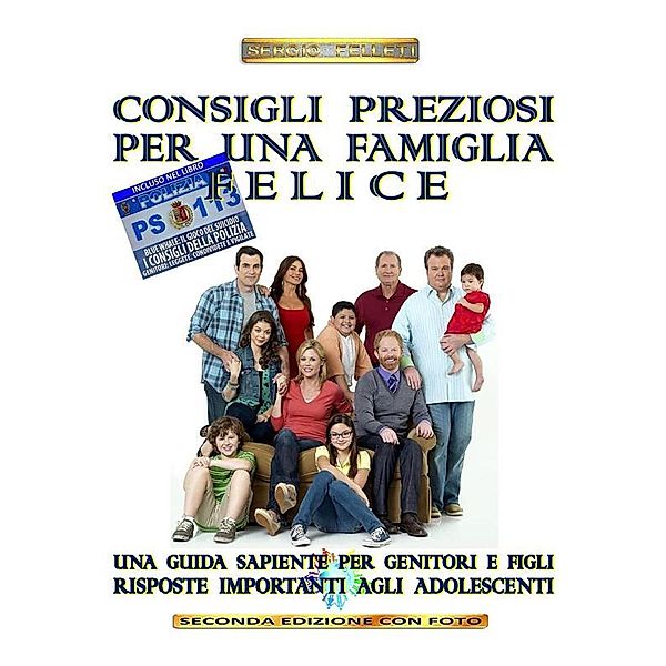 Consigli preziosi per una famiglia felice, Sergio Felleti