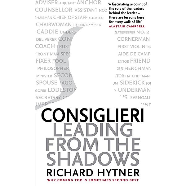 Consiglieri - Leading from the Shadows, Richard Hytner