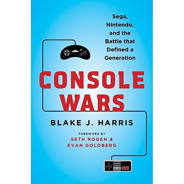 Console Wars, Blake J. Harris