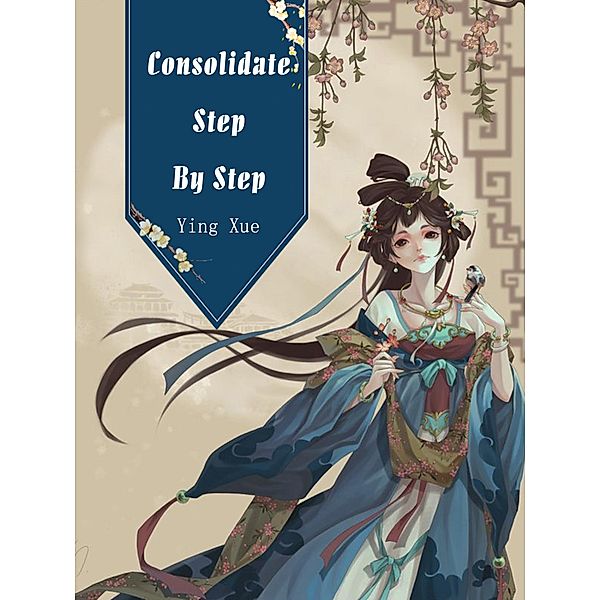 Consolidate Step By Step / Funstory, Ying Xue