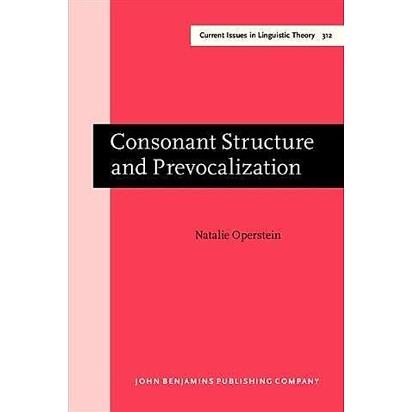 Consonant Structure and Prevocalization, Natalie Operstein