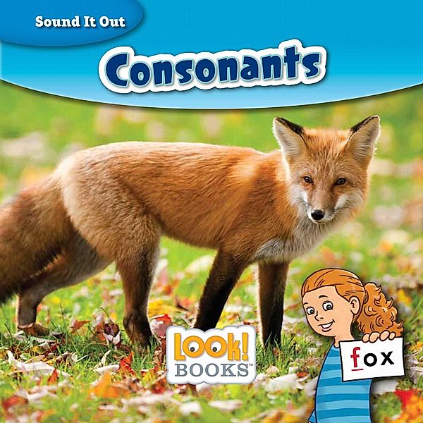 Consonants / Sound It Out (LOOK! Books (TM)), Wiley Blevins