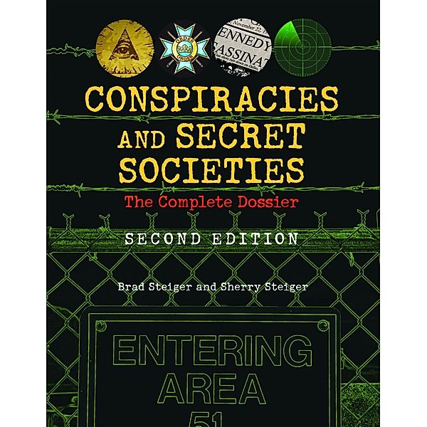 Conspiracies and Secret Societies, Brad Steiger, Sherry Steiger