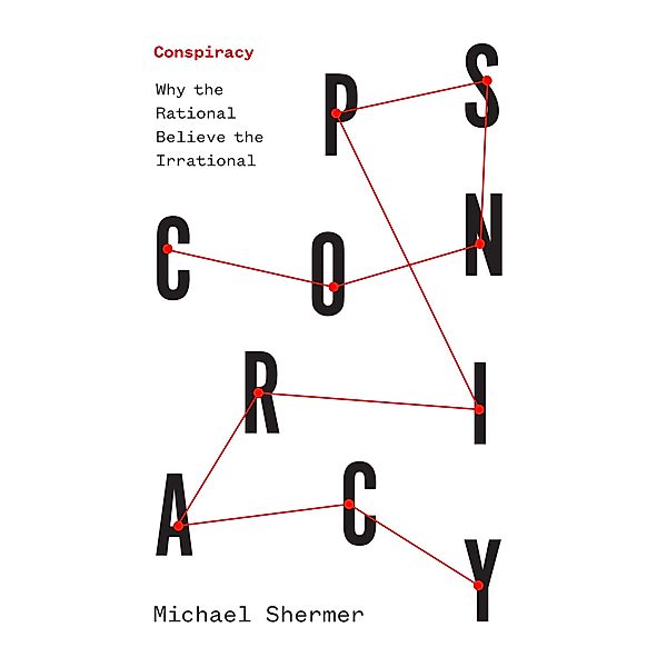 Conspiracy, Michael Shermer