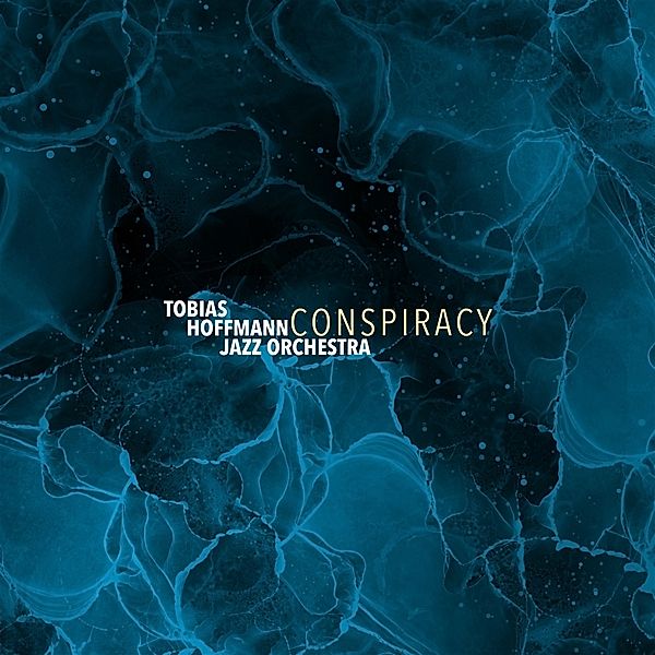 Conspiracy, Tobias Hoffmann Jazz Orchestra