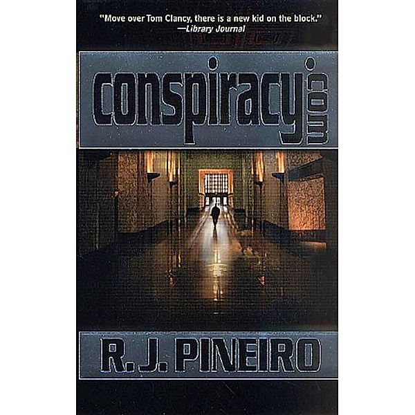 Conspiracy.Com, R. J. Pineiro