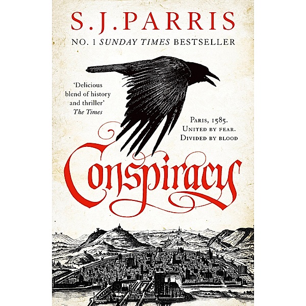 Conspiracy / Giordano Bruno Bd.5, S. J. Parris