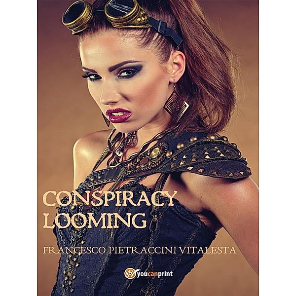 Conspiracy Looming - Gold Edition, Francesco Pietraccini Vitalesta