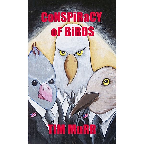 Conspiracy Of Birds with Hounds of Doom, Tim Murr