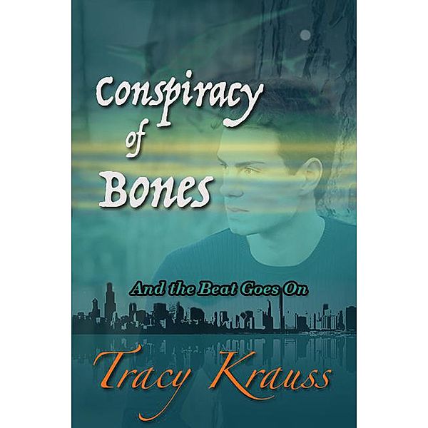 Conspiracy of Bones, Tracy Krauss