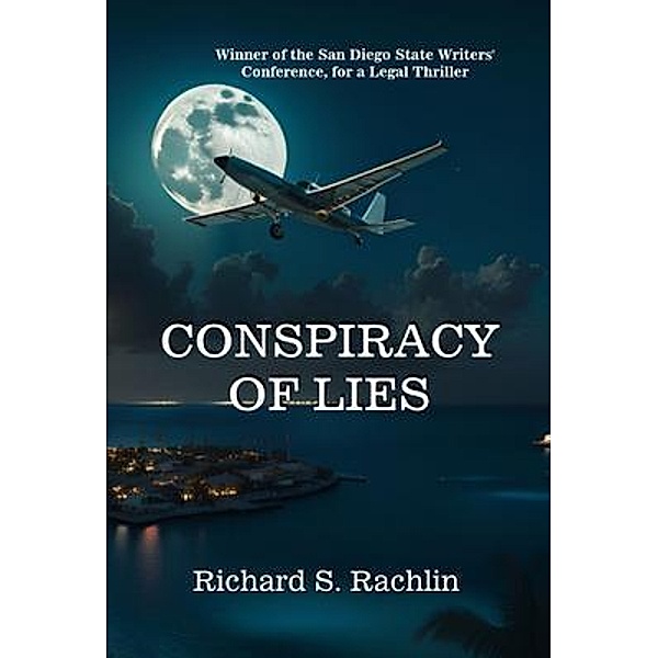 Conspiracy of Lies, Richard S. Rachlin