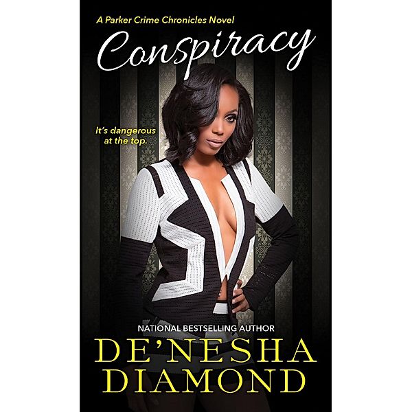 Conspiracy / Parker Crime Bd.1, De'nesha Diamond