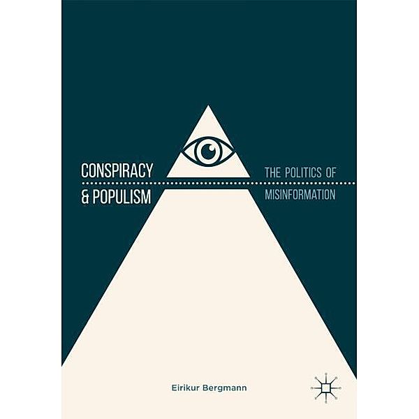 Conspiracy & Populism, Eirikur Bergmann