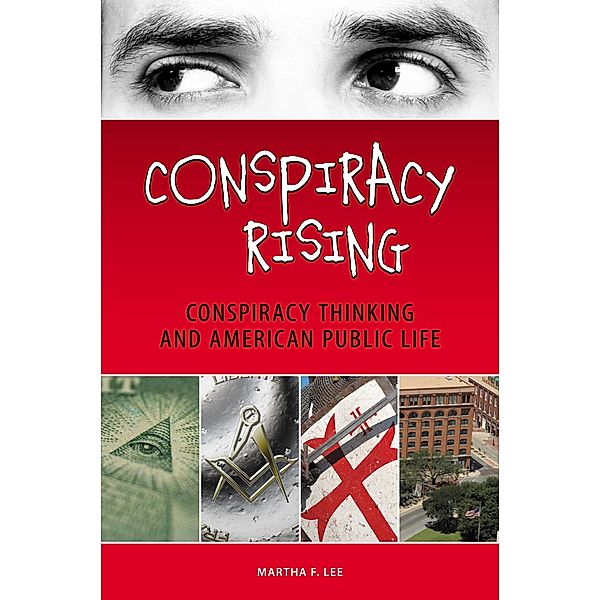 Conspiracy Rising, Martha F. Lee