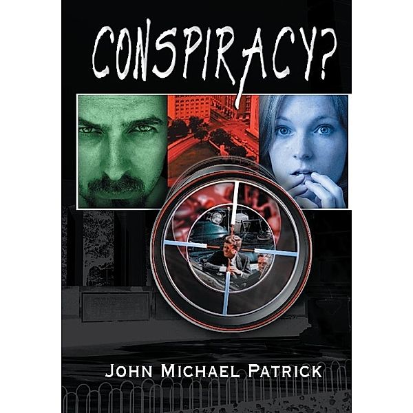 Conspiracy? / SBPRA, John Michael Patrick