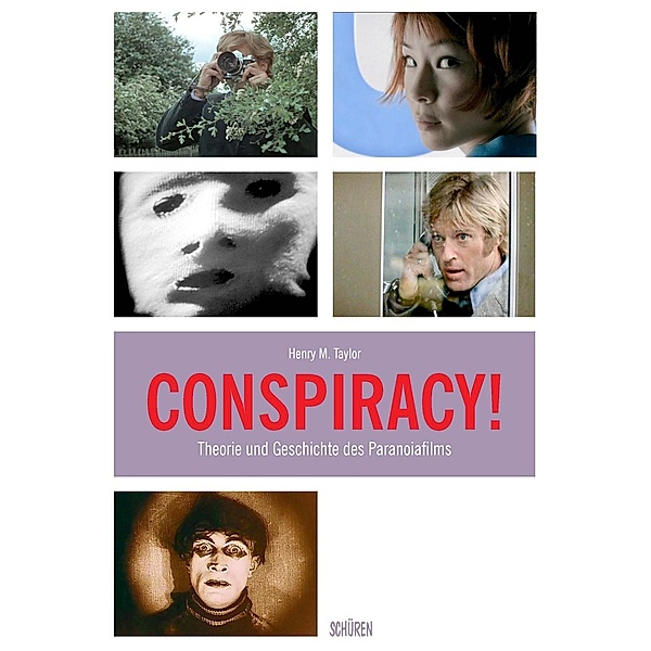 Conspiracy! Theorie und Geschichte des Paranoiafilms, Henry Taylor