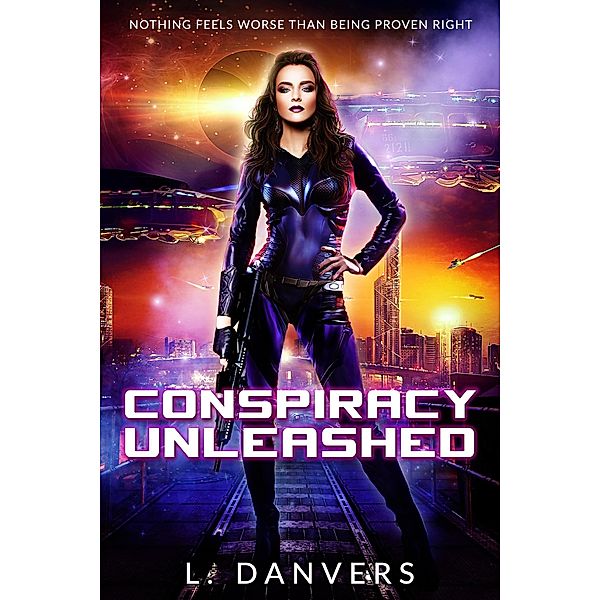 Conspiracy Unleashed, L. Danvers