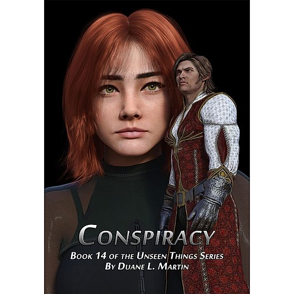 Conspiracy (Unseen Things, #14) / Unseen Things, Duane L. Martin