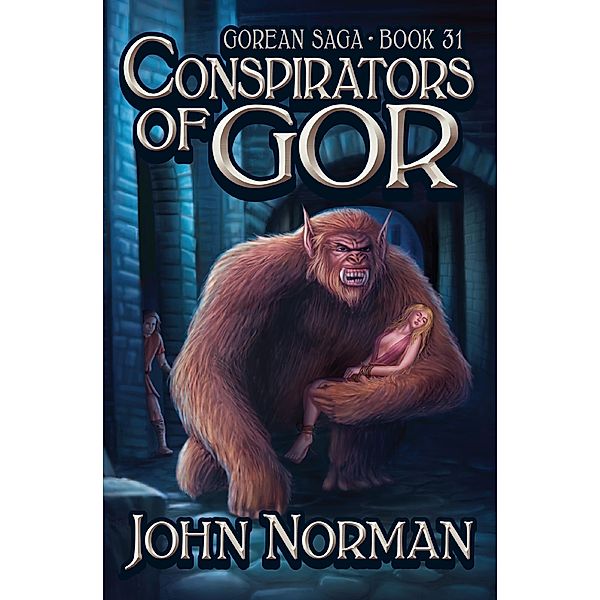 Conspirators of Gor / Gorean Saga, John Norman