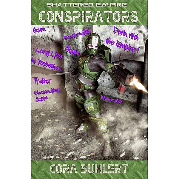 Conspirators (Shattered Empire, #1) / Shattered Empire, Cora Buhlert