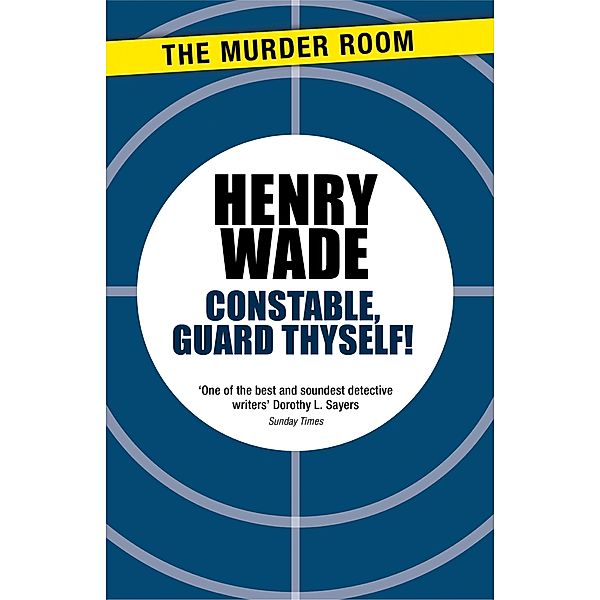 Constable Guard Thyself / Murder Room Bd.121, Henry Wade