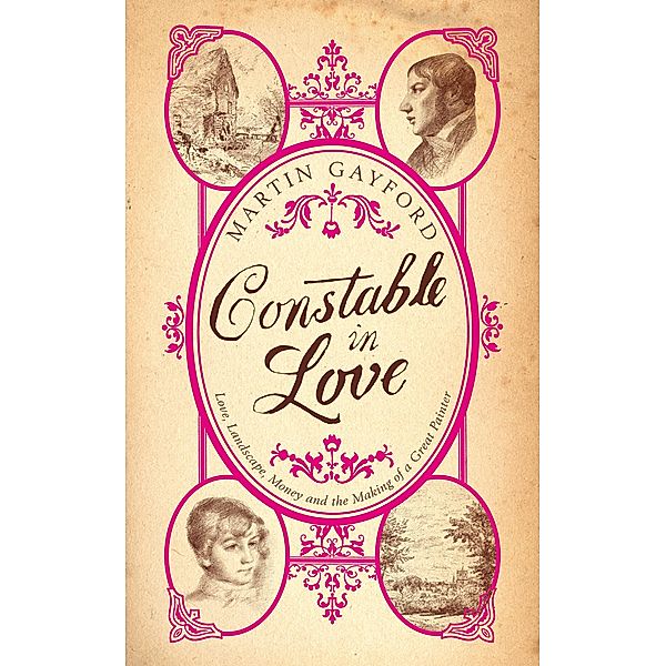 Constable In Love, Martin Gayford