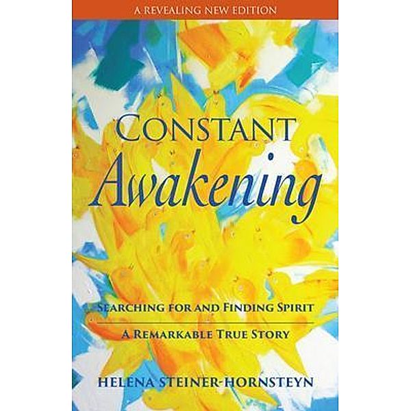 Constant Awakening, Helena Steiner. Hornsteyn