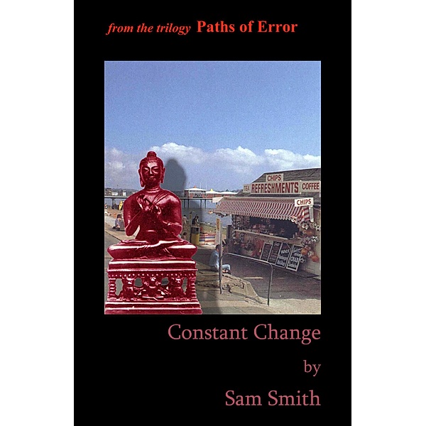 Constant Change: Paths of Error / Paths of Error, Sam Smith