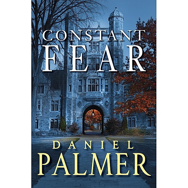 Constant Fear, Daniel Palmer