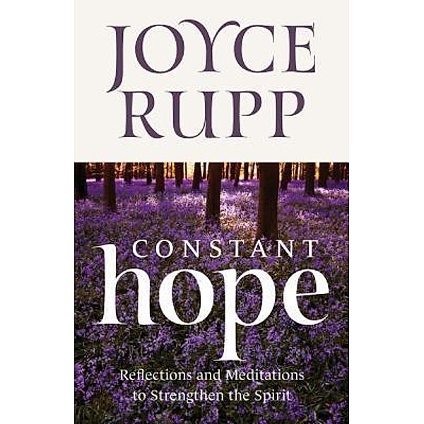 Constant Hope, Joyce Rupp