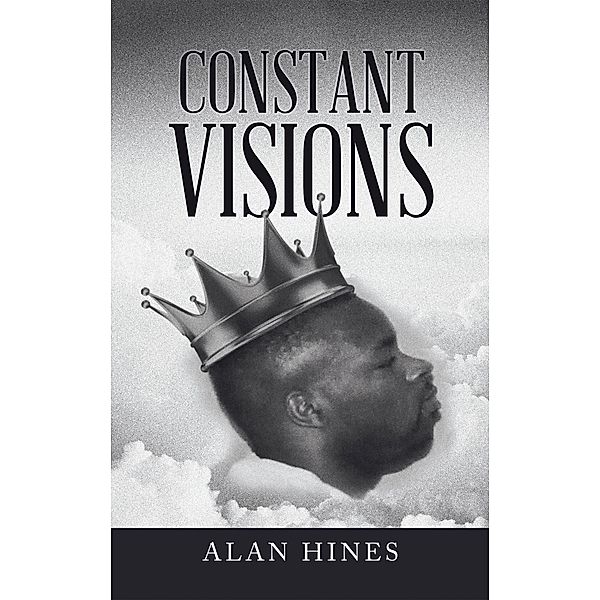 Constant Visions, Alan Hines