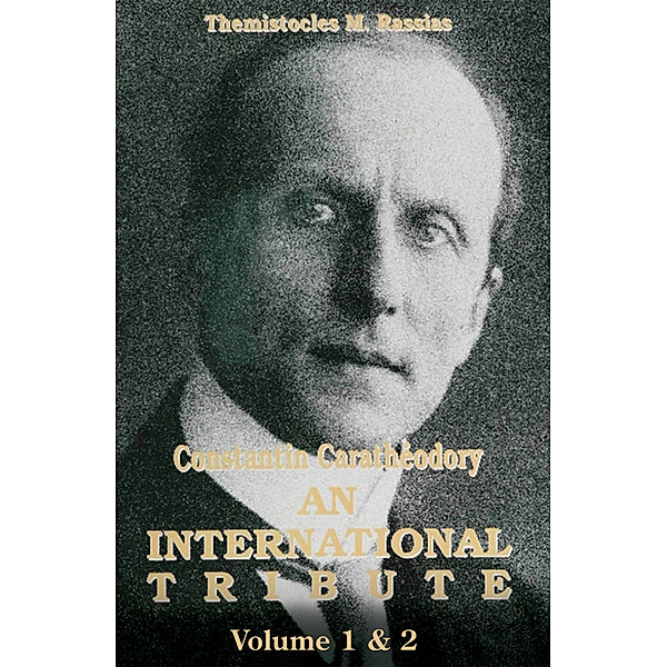 Constantin Caratheodory: An International Tribute (In 2 Volumes)