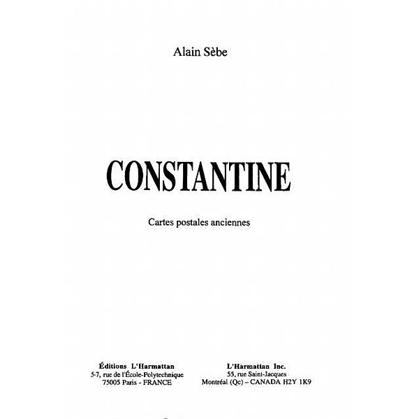 CONSTANTINE / Hors-collection, Sebe Alain