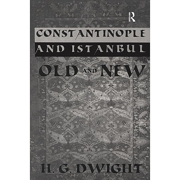 Constantinople, H. G. Dwight