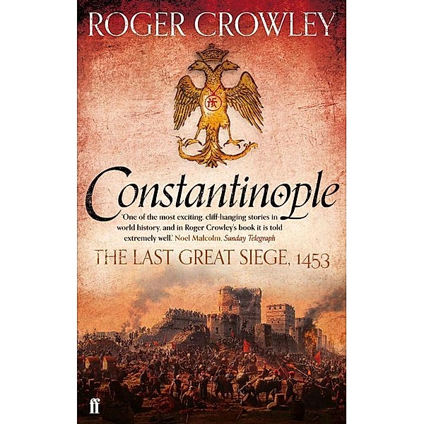 Constantinople, Roger Crowley