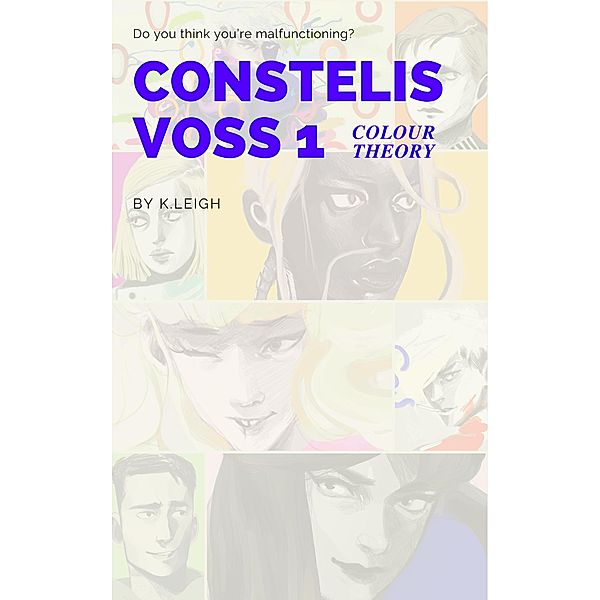 CONSTELIS VOSS vol. 1 - COLOUR THEORY / CONSTELIS VOSS, K. Leigh